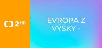 Evropa z výšky - Itálie
