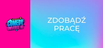 Zdobądź pracę