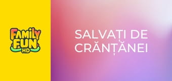 Salvați de Crănțănei