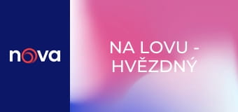 Na lovu - Hvězdný speciál