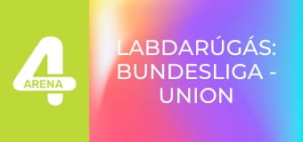 Labdarúgás: Bundesliga - Union Berlin – Werder Bremen