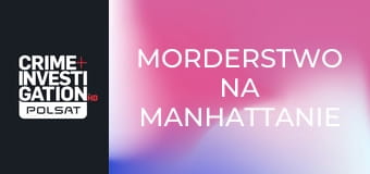 Morderstwo na Manhattanie