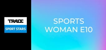 Sports Woman E10