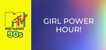Girl Power Hour!