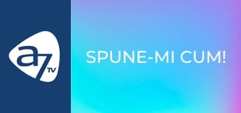 Spune-mi CUM!