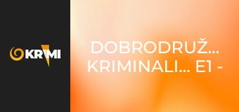 Dobrodružstvá kriminalistiky E1 - Stopa