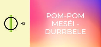 Pom-Pom meséi - Durrbele Bumm