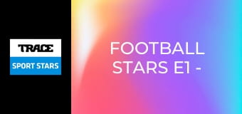Football Stars E1 - Kylian Mbappe