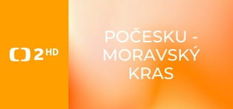 Počesku - Moravský kras