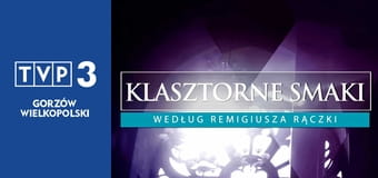 Klasztorne smaki według Remigiusza Rączki E48 - Redemptorystki z Bielska-Białej