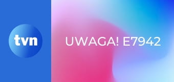 Uwaga! E7942
