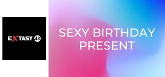 Sexy Birthday Present