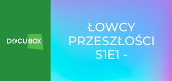 Łowcy przeszłości S1E1 - Hotel Bulkeley