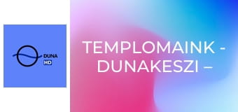 Templomaink - Dunakeszi – Szent Péter és Pál görögkatolikus templom