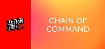 Chain of Command Chain of Command