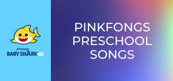 Pinkfongs Preschool Songs