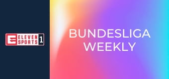 Bundesliga Weekly