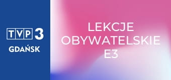 Lekcje obywatelskie E3