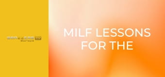 Milf Lessons For the Sneaky Couple