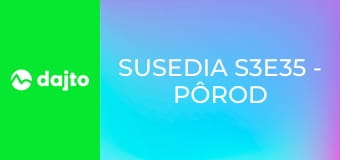 Susedia S3E35 - Pôrod