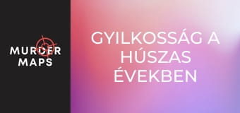 Gyilkosság a húszas években Gyilkosság a húszas években