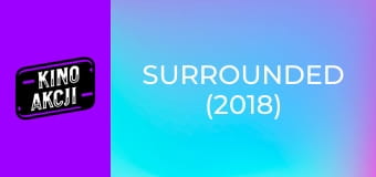 Surrounded (2018)