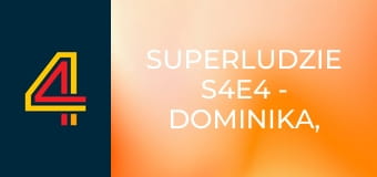 SuperLudzie S4E4 - Dominika, Artur