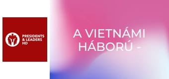 A vietnámi háború - 1. rész