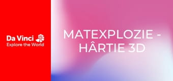 mateXplozie - Hârtie 3D mateXplozie - Hârtie 3D