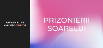 Prizonierii Soarelui