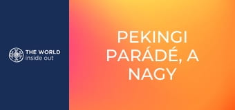 Pekingi parádé, a Nagy Fal és a pekingi kacsa. Kína.