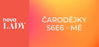 Čarodějky S6E6 - Mé tři čarodějky