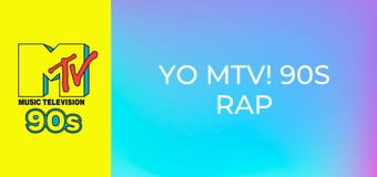 YO MTV! 90s Rap & R'n'B