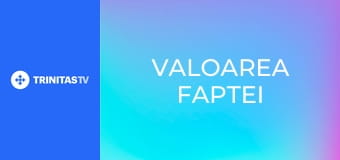 Valoarea faptei