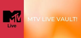 MTV Live Vault!