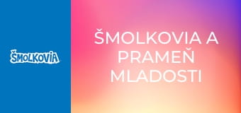 Šmolkovia A Prameň Mladosti / Šmolkovia A Prameň Mladosti