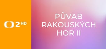 Půvab rakouských hor II S2E1 - Cesta po Karavankách