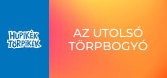 Az utolsó törpbogyó