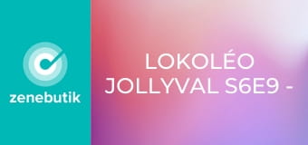 Lokoléo Jollyval S6E9 - Episode 9 Lokoléo Jollyval S6E9 - Episode 9