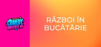 Război în bucătărie