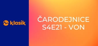 Čarodejnice S4E21 - Von z môjho lona