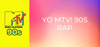 YO MTV! 90s Rap & R'n'B