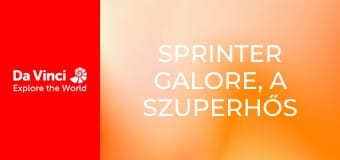 Sprinter Galore, a szuperhős - Mindenkit szívesen látunk