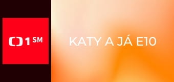 Katy a já E10 - Letní láska