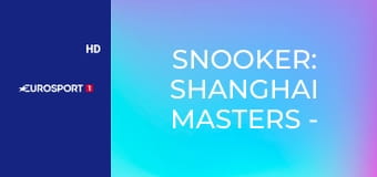 Snooker: Shanghai Masters - Döntő