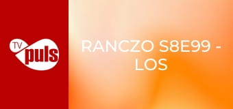 Ranczo S8E99 - Los pogorzelca