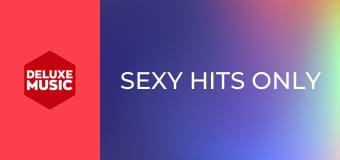 Sexy Hits Only