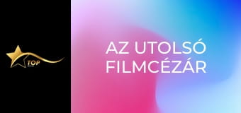 Az utolsó filmcézár