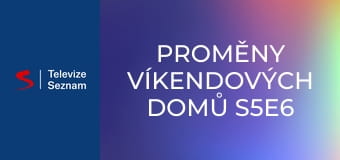 Proměny víkendových domů S5E6 - Sandy Pines / Regina & Dave