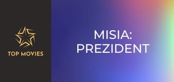 Misia: Prezident
